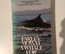 A Whale for the Killing by Farley Mowai