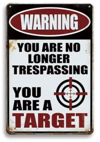 You Are A Target : Funny Metal Sign