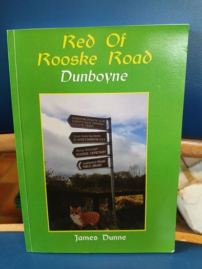 Red Of Rooske Road Dunboyne - James Dunne (signed)