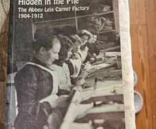 Hidden In The Pile. The Abbey Leix Carpet Factory. 1904- 1912. Vintage First Edition Signed Paperback In Good Condition.  See Photos For Same
