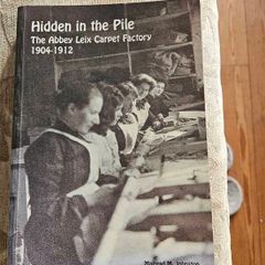 Hidden In The Pile. The Abbey Leix Carpet Factory. 1904- 1912. Vintage First Edition Signed Paperback In Good Condition.  See Photos For Same