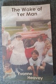 The Wake of Yer Man / Yvonne Heavey / 2024