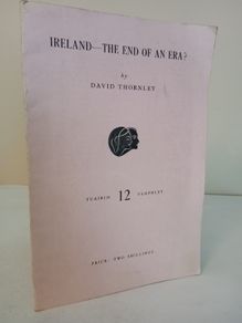 Ireland - The End of an Era? by David Thornley (HQ711)