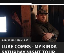 Luke Combs My Kinda Saturday Night Tour Standing Plus x 2