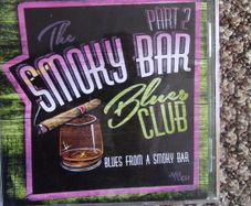 The Smoky Bar Blues Club: Blues from a Smoky Bar Part 2 (Double CD)