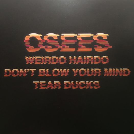 Osees - Weirdo Hairdo (LP, Album, Ltd, Pil)