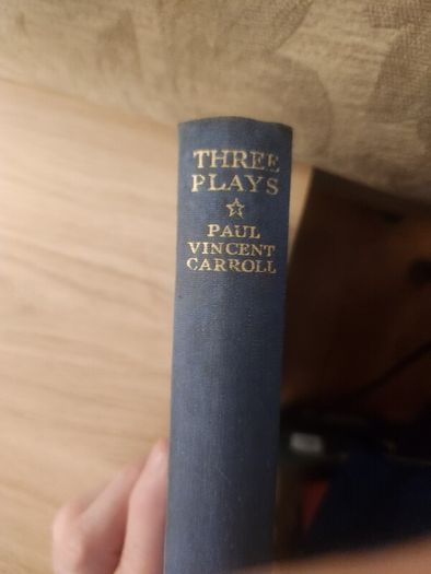 Three Plays. By Paul Vincent Carroll. First Edition 1946 Hardback In Good Condition . See Photos For Same.