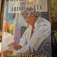Reflections On The Irish State. By Garret Fitzgerald.  First Edition Hardback With Dustjacket In Good Condition.  See Photos For Same.