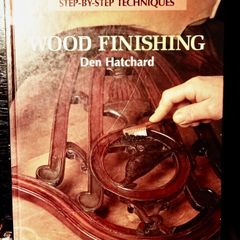 1992. Wood Finishing. Den Hatchard.