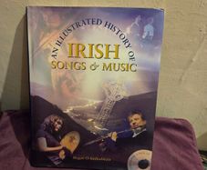 An Illustrated History of Irish Songs and Music by Megan O Suilleabhain - Compete with CD