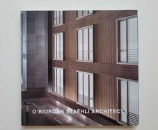 O'Riordan Staehli Architects Published by Gandon Editions 2003