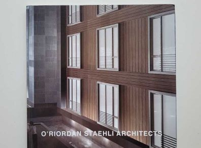 O'Riordan Staehli Architects Published by Gandon Editions 2003