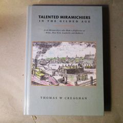 Irish Miramichiers Who Made A Difference At Home, New York,,,,,,,