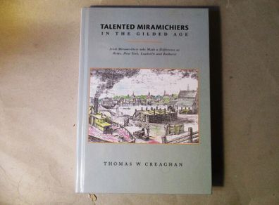 Irish Miramichiers Who Made A Difference At Home, New York,,,,,,,