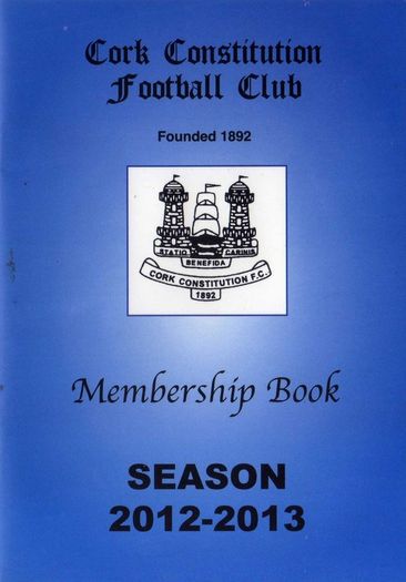 Cork Constitution Football Club Membership Book Season 2012 - 2013