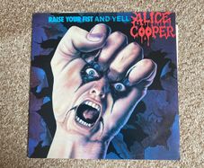 Alice Cooper "Raise your Fist and Yell" vinyl