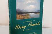 A Picture of Percy French: An Illustrated Life of the Irish Songwriter, Entertainer, Poet, and Painter by Alan Tongue (PT128)