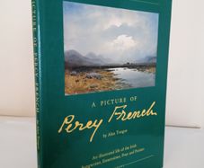 A Picture of Percy French: An Illustrated Life of the Irish Songwriter, Entertainer, Poet, and Painter by Alan Tongue (PT128)