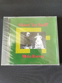 Mike Barrett CD About Your Stuff 2005