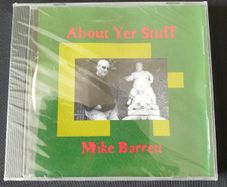 Mike Barrett CD About Your Stuff 2005
