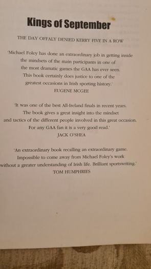 Kings Of September. The Day Offaly Denied Kerry 5 In A Row. By Michael Foley. FIRST EDITION. Paperback In Good Condition.