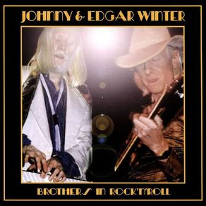 Johnny & Edgar Winter CD - Brothers In Rock 'N' Roll
