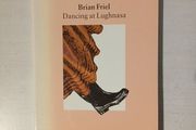 Dancing at Lughnasa by Brian Friel