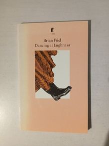Dancing at Lughnasa by Brian Friel
