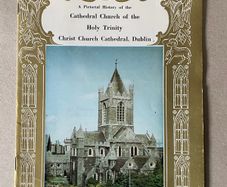 A Pictorial History of Christ Church Cathedral