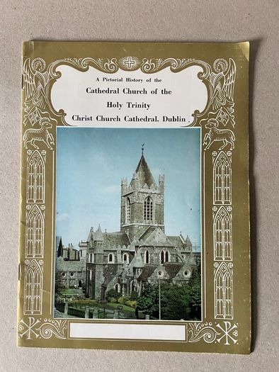A Pictorial History of Christ Church Cathedral