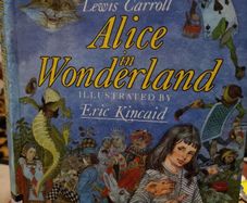 Alice in Wonderland illustrated by Eric Kincaid