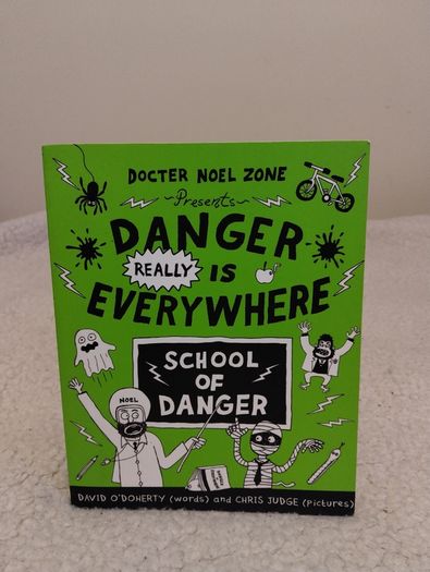 Danger Is Everywhere Books By Noel Zone