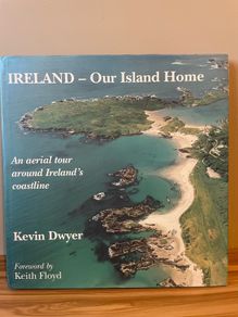 Ireland - Our Island Home by Kevin Dwyer & Gerard Murphy (1997)