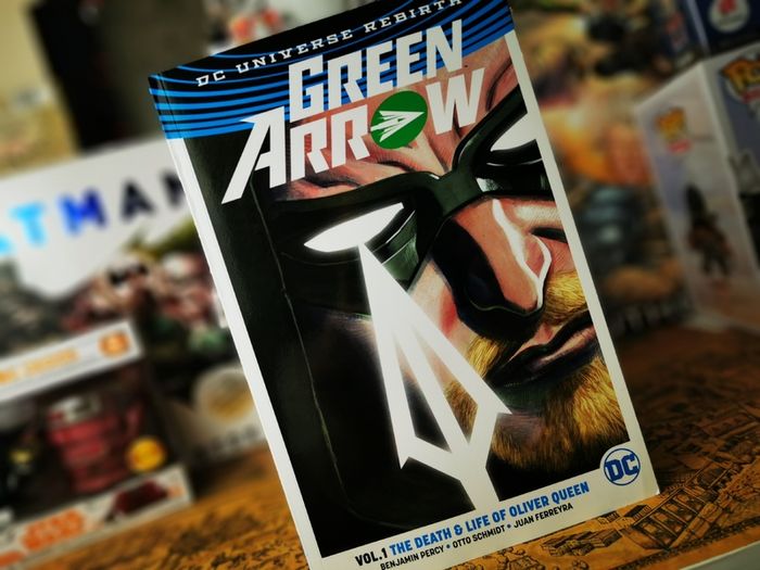 Green Arrow: The Death and Life of Oliver Queen ! Volume 1 ! Trade Paperback ! TPB ! 2017 ! by DC Comics !