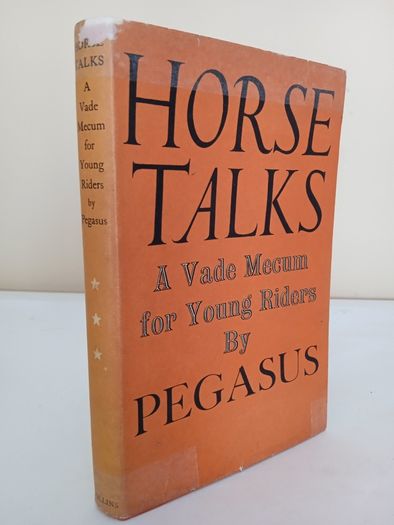 Horse Talks: A Vade-Mecum for Young Riders by Pegasus (PT250)