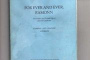 For Ever And Ever, Eamonn - The Public And Private Life Of Eamonn Andrews.