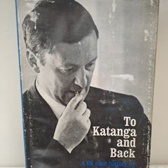 To Katanga and Back 1962