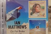 Ian Matthews CD - Go For Broke / Hit And Run