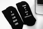 If You Can Read This, Bring Me A Bar Of Chocolate funny socks great gift present