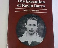 What it said in the papers The execution of Kevin Barry Ireland Irish IRA