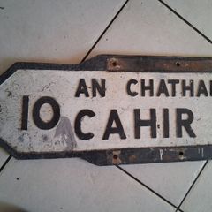 Original Old Irish bilingual Road Sign Cahir Tipperary