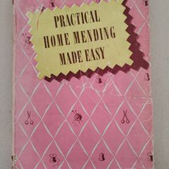 1946 Vintage Hardback Book - Practical Home Mending Made Easy (Odhams Press)