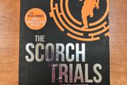 The Maze Runner, Book 2, The Scorch Trials by James Dashner