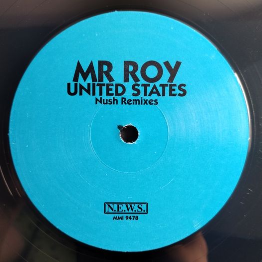 Mr. Roy - United States (Nush Remixes) - Music Man Records - QUINTESSENTIAL Dublin CLASSIC! Near MINT Condition!!