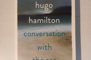 Conversation with the Sea by Hugo Hamilton