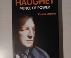 Haughey - Prince of Power by Conor Lenihan