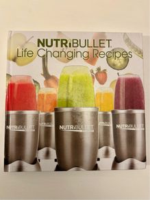 Nutribullet Life Changing Recipes Book