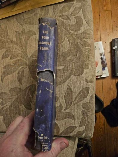The Four Glorious Years.  By Frank Gallagher  Under The Pen Name David Hogan. 1953 Hardback With Dustjacket In Good Condition.  See Photos For Same.