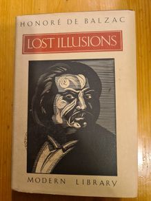 Lost Illusions By Honored De Balzac. Hardback With Dustjacket.