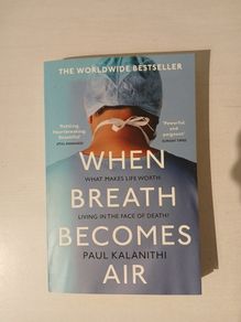 When Breath Becomes Air by Paul Kalanithi
